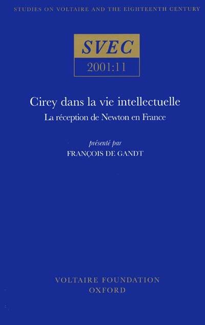 Cirey dans la vie intellectuelle : la réception de Newton en France