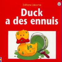 Duck a des ennuis