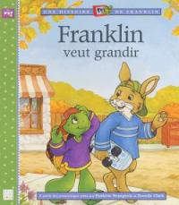 Une histoire TV de Franklin. Franklin veut grandir