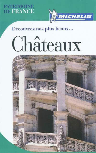 Découvrez nos plus beaux... châteaux