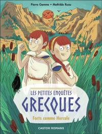 Les petites enquêtes grecques. Vol. 3. Forts comme Hercule