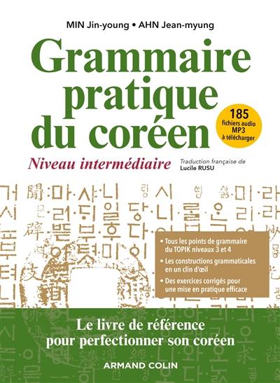 Grammaire pratique du coréen : niveau intermédiaire