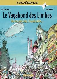 Le vagabond des limbes : l'intégrale. Vol. 11. Un peu plus loin, l'espoir enfin...