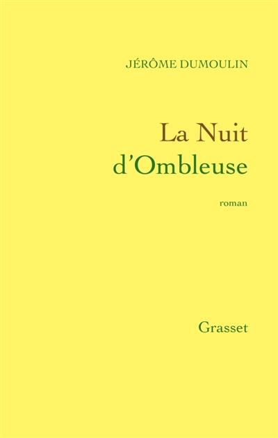 La nuit d'Ombleuse