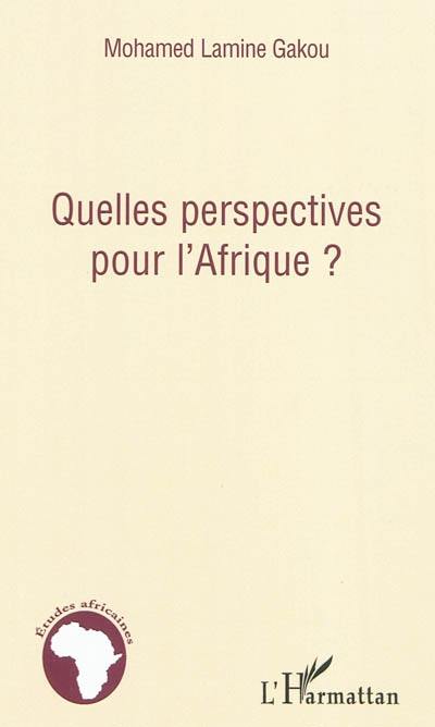 Quelles perspectives pour l'Afrique ?