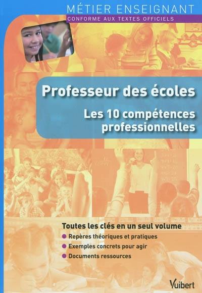 Professeur des écoles : les 10 compétences professionnelles