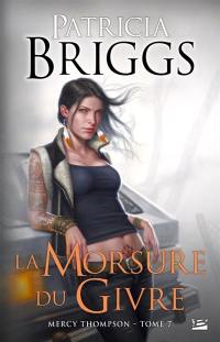 Mercy Thompson. Vol. 7. La morsure du givre