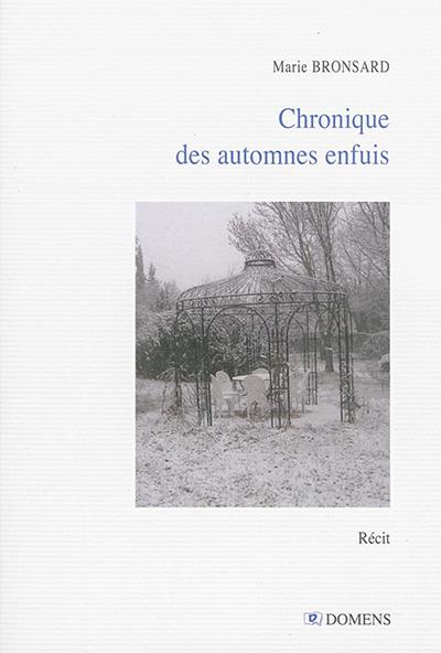 Chronique des automnes enfuis