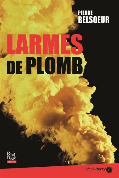 Larmes de plomb