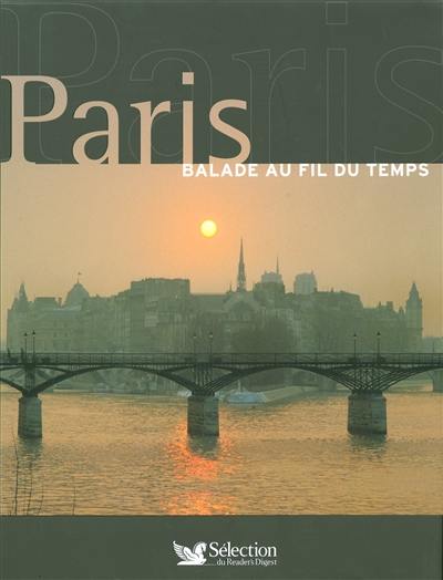 Paris : balade au fil du temps