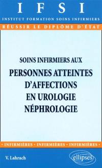 Soins infirmiers aux personnes atteintes d'affections en urologie-néphrologie