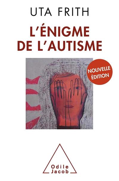 L'énigme de l'autisme