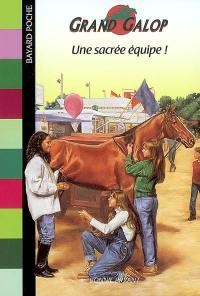 Grand Galop. Une sacrée équipe !