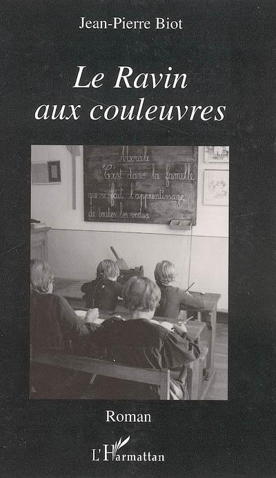 Le ravin aux couleuvres