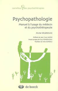 Psychopathologie : manuel à l'usage du médecin et du psychothérapeute