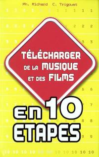 Télécharger de la musique et des films en 10 étapes