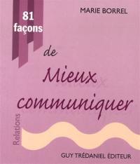 81 façons de mieux communiquer