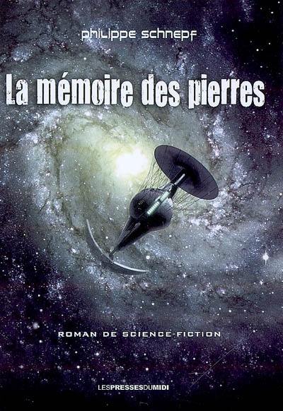 La mémoire des pierres