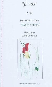 Ficelle, n° 99. Traces vertes