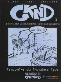 GKND. Vol. 1. Rencontre du troisième type