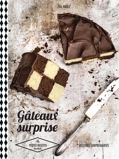 Gâteaux surprises