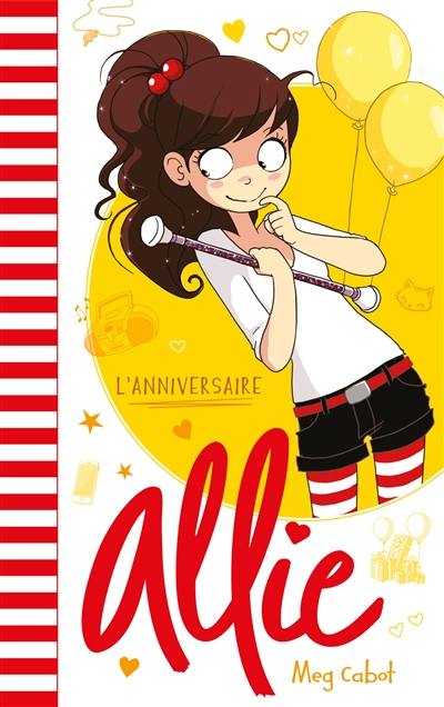 Allie. Vol. 5. L'anniversaire