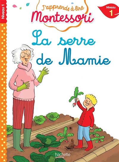 La serre de mamie : niveau 1