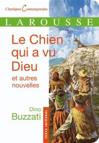 Le chien qui a vu Dieu : et autres nouvelles