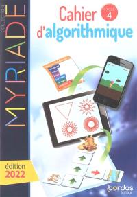 Cahier d'algorithmique, cycle 4 : 2022