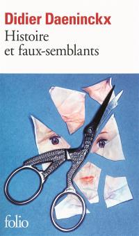 Histoire et faux-semblants