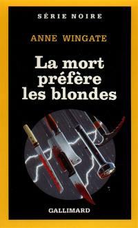 La Mort préfère les blondes