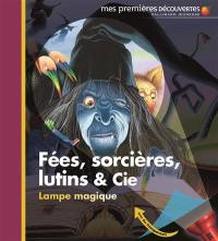 Fées, sorcières, lutins & Cie