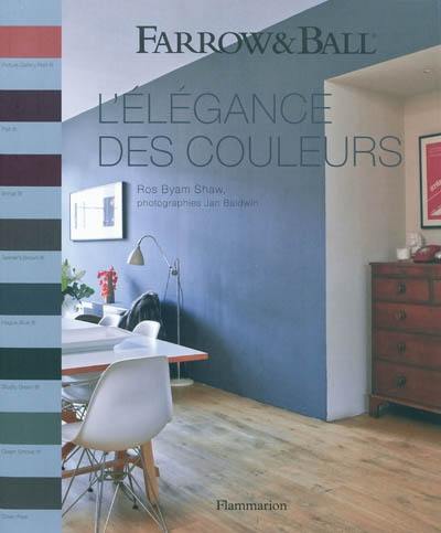 L'élégance des couleurs : Farrow and Ball