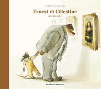 Ernest et Célestine. Ernest et Célestine au musée