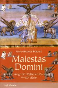 Maiestas Domini : une image de l'Eglise en Occident (Ve-IXe siècle)