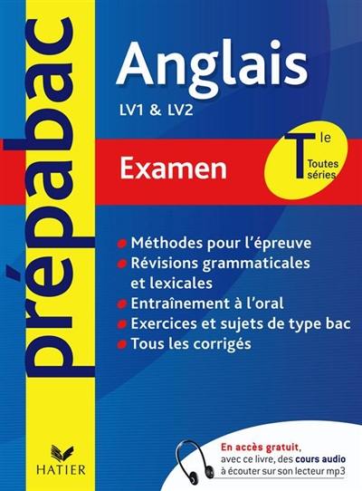 Anglais LV1 & LV2 Tle toutes séries : examen