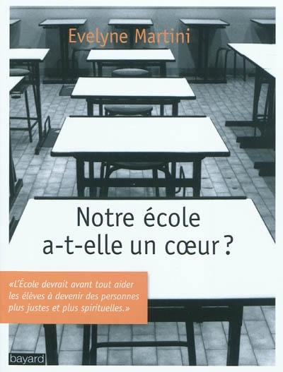 Notre école a-t-elle un coeur ?