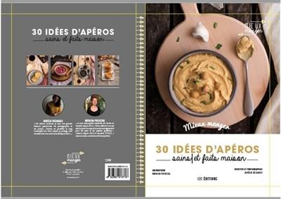 30 idées d'apéros sains et faits maison