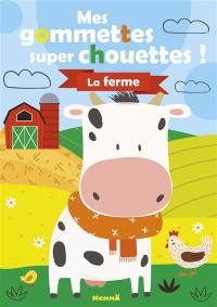 La ferme : mes gommettes super chouettes !