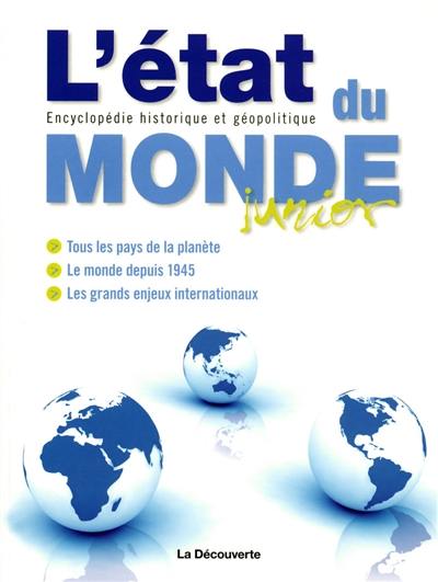 L'état du monde junior : encyclopédie historique et géopolitique