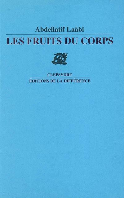 Les fruits du corps