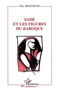 Sade et les figures du baroque