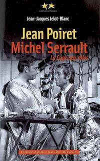 Jean Poiret, Michel Serrault : la cage aux rôles