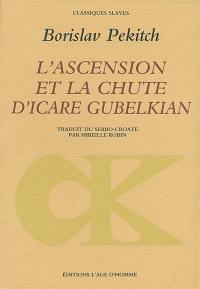 L'Ascension et la chute d'Icare Gubelkian