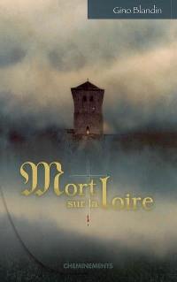 Mort sur la Loire