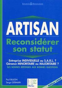 Artisan : reconsidéré son statut