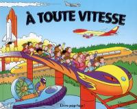 A toute vitesse