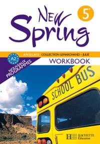 New Spring anglais 5e A2, nouveaux programmes : workbook