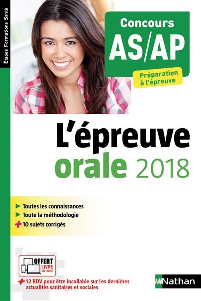 Concours AS, AP : l'épreuve orale 2018 : préparation à l'épreuve