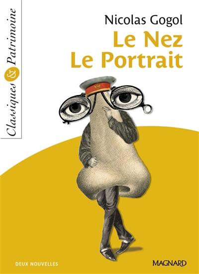 Le nez. Le portrait